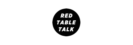Red Table Talk